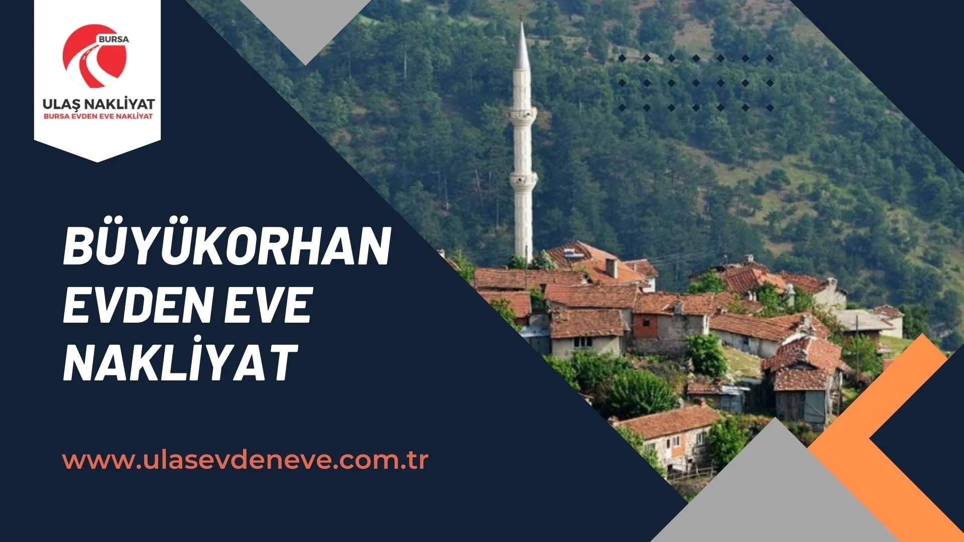Büyükorhan Evden Eve Nakliyat